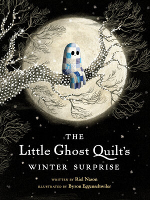 cover image of The Little Ghost Quilt's Winter Surprise